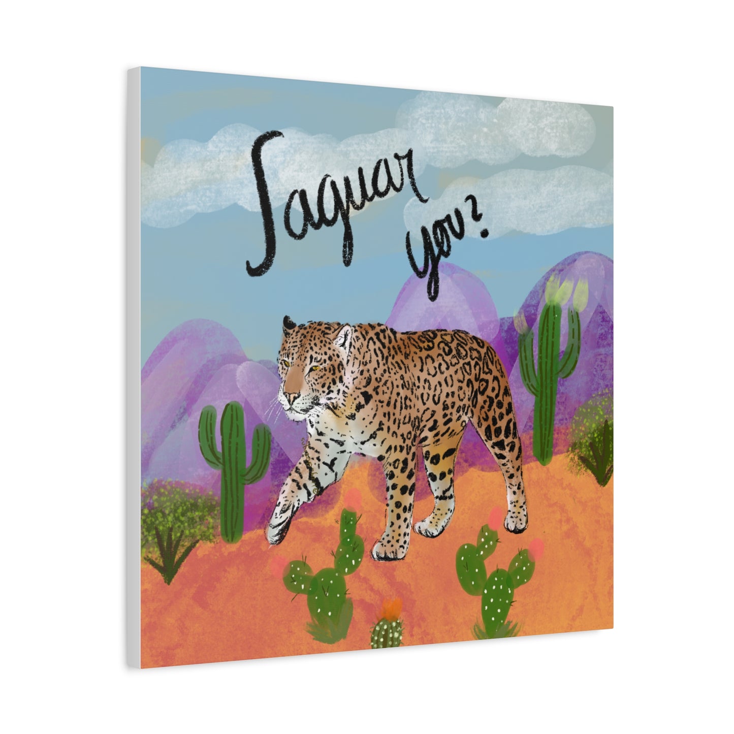 Jaguar You Canvas Wall Art — Matte Stretched 1.25"