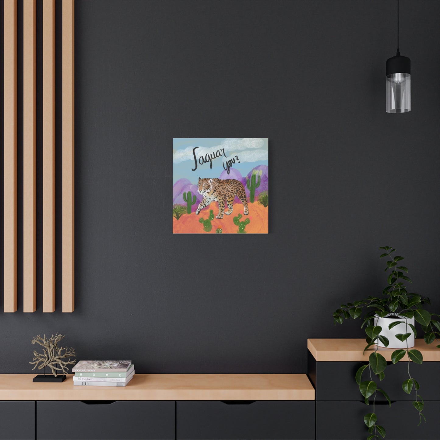Jaguar You Canvas Wall Art — Matte Stretched 1.25"
