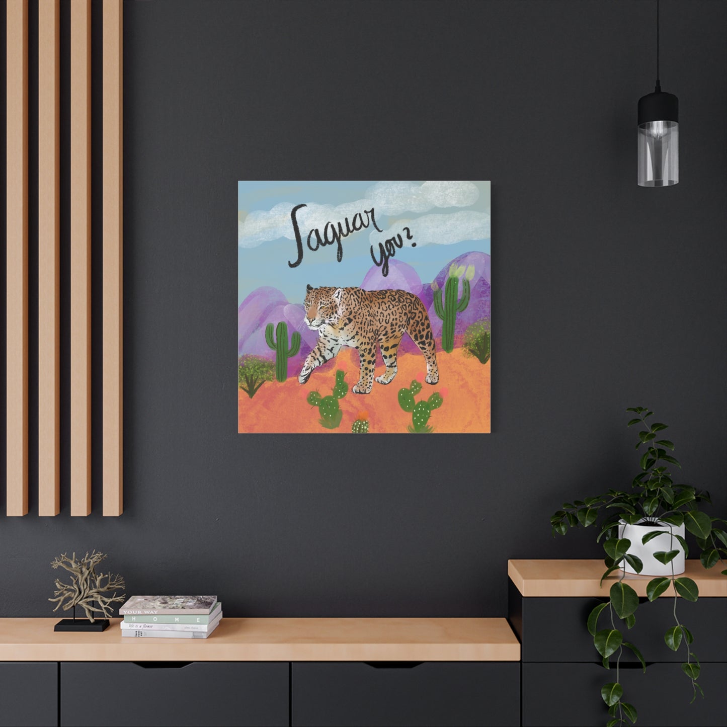 Jaguar You Canvas Wall Art — Matte Stretched 1.25"